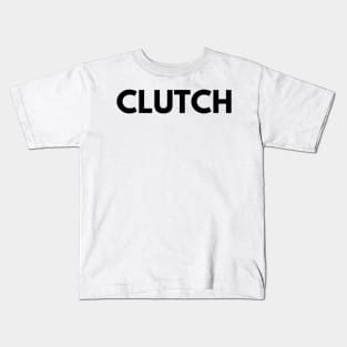 CLUTCH Kids T-Shirt